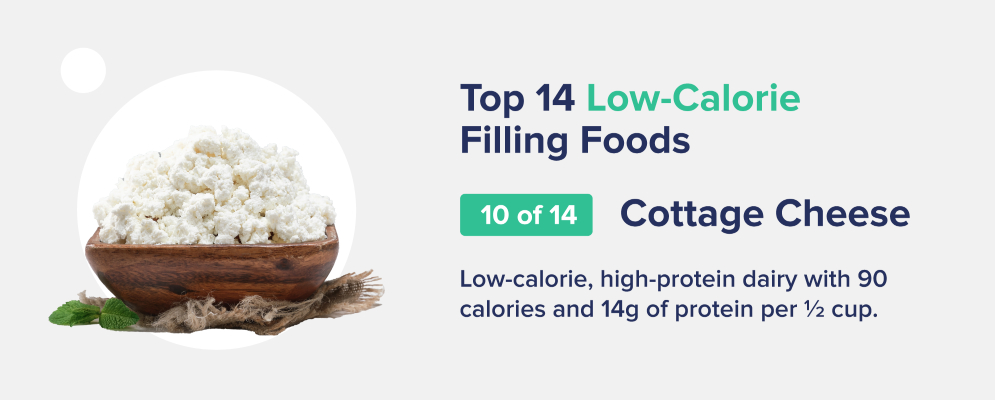 cottage cheese low-calorie filling foods