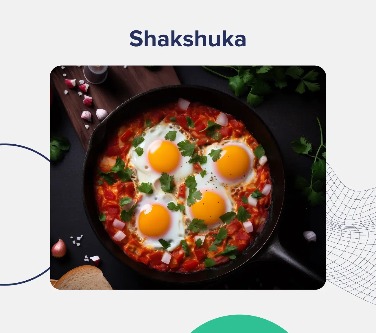 A graphic entitled "Shakshuka" featuring an image of the dish, which contains eggs poached in a chunky tomato and onion sauce.