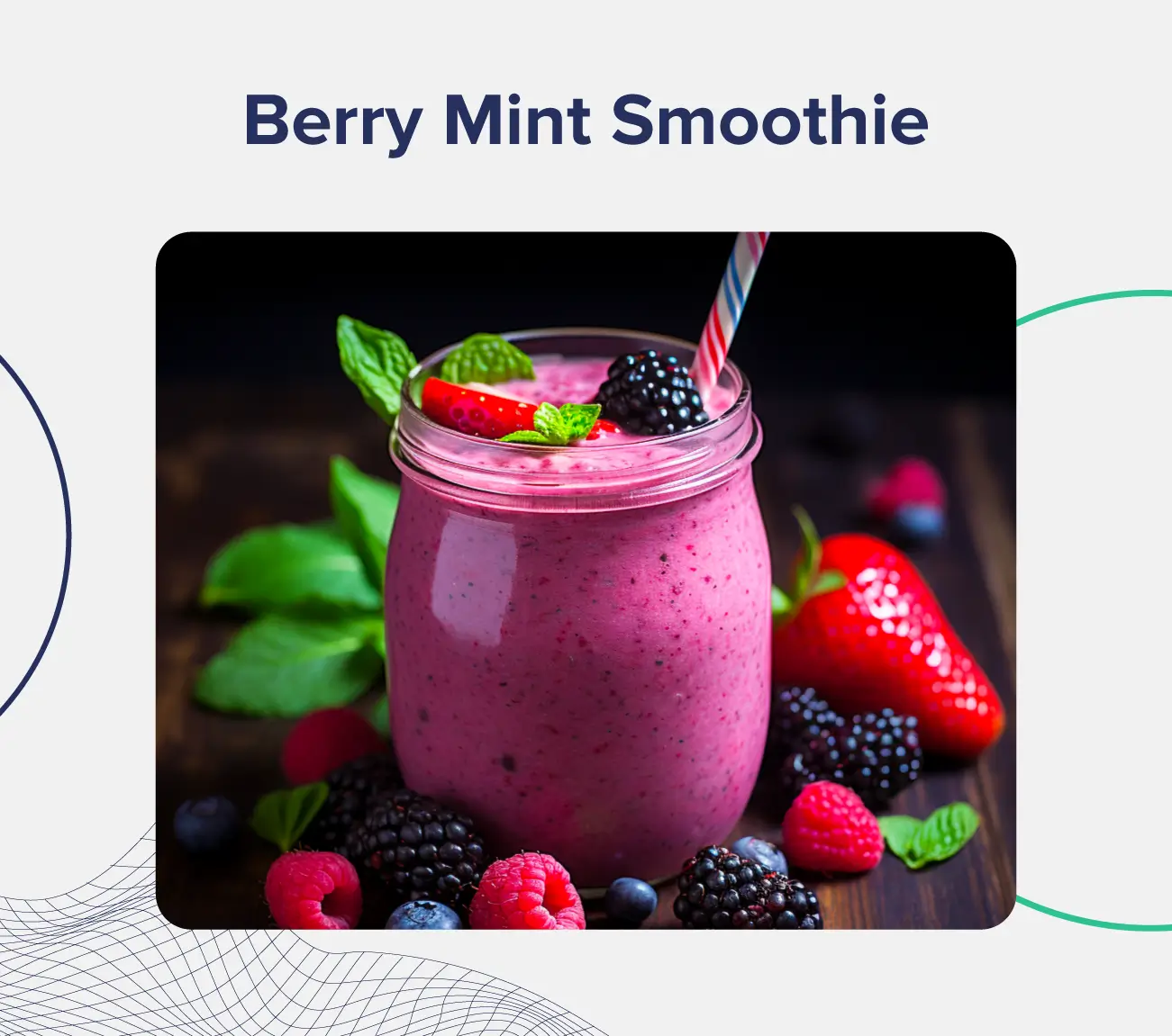 A graphic entitled "Berry Mint Smoothie," depicting a glass jar filled with a purple fruit smoothie and garnished with a strawberry, a blackberry, and some mint leaves.